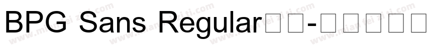 BPG Sans Regular字体字体转换